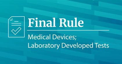 CDRH Final Rule for Lab Developed Test graphic