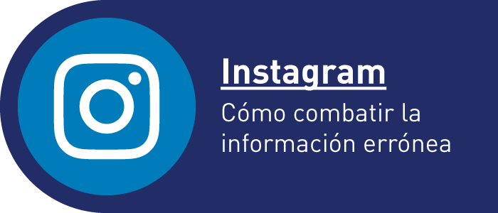 Instagram - Como combatir la informacion erronea